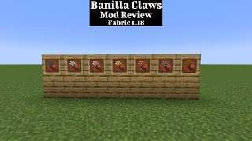 Banilla Claws 1.18.2, 1.19.2 скачать мод для Майнкрафт - CubixWorld.net